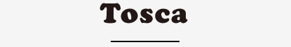 tosca